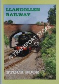 Book cover of Llangollen Railway Stock Book by SOUTHERN, Dave & HAMBLY, Mark
